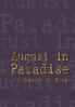 August in Paradise