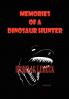 Memories of a Dinosaur Hunter