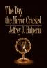 The Day the Mirror Cracked