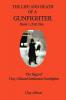The Life and Death of a Gunfighter Book 1 Part One