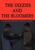 The Dizzies and the Bloomers
