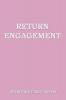 Return Engagement