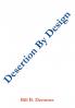 Desertion By Design