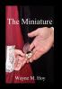 The Miniature