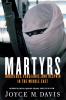 Martyrs: Innocence Vengeance and Despair in the Middle East