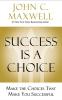 Success Is a Choice