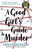 A Good Girl's Guide to Murder