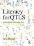 Literacy for QTLS