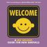 Welcome: A Mo Willems Guide for New Arrivals