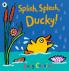 Splish Splash Ducky!