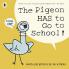 The Pigeon HAS to Go to School!