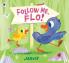 Follow Me Flo!