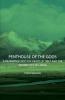 Penthouse Of The Gods - A Pilgrimage Into The Heart Of Tibet And The Sacred City of Lhasa
