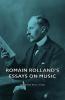 Romain Rolland's Essays On Music
