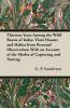 Thirteen Years Among The Wild Beasts Of India: Their Haunts and Habits from Personal Observation; With an Account of the Modes of Capturing and Taming