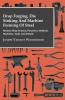 Drop Forging Die Sinking And Machine Forming Of Steel - Modern Shop Practice Processes Methods Machines Tools And Details..