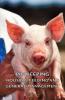 Pig Keeping - Housing Feeding and General Management