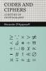 Codes and Ciphers - A History Of Cryptography