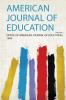 American Journal of Education Volume 2
