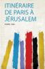 ItinÃ©raire De Paris Ã€ JÃ©rusalem