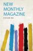 New Monthly Magazine Volume 127-128