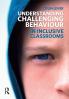 Understanding Challenging Behaviour in Inclusive Classrooms