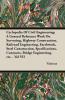 Cyclopedia Of Civil Engineering; A General Reference Work On Surveying Highway Construction Railroad Engineering Earthwork Steel Construction ... Contracts Bridge Engineering Etc. - Vol VII