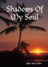 Shadows Of My Soul