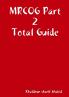 MRCOG Part 2 Total Guide