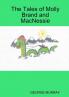 The Tales of Molly Brand and MacNessie