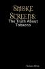 Smoke Screens