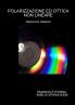 POLARIZZAZIONE ED OTTICA NON LINEARE
