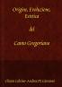 Origine Evoluzione Estetica del canto gregoriano