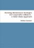 Deriving Maintenance Strategies for Cooperative Alliances - A Value Chain Approach