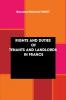 RIGHTS AND DUTIES OF TENANTS AND LANDLORDS IN FRANCE