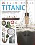 Titanic (DK Eyewitness)