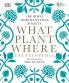 RHS What Plant Where Encyclopedia