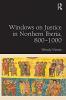 Windows on Justice in Northern Iberia 800&#65533;1000