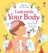 LOOK INSIDE YOUR BODY