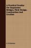 A Practical Treatise On Suspension Bridges Their Design Construction And Erection