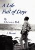 A LIFE FULL OF DAYS