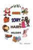 Merry Scary Hairy Holidays