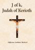 J of k Judah of Kerioth