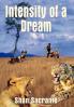 Intensity of a Dream