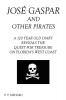 Jose Gaspar and Other Pirates