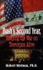 Bush's Second Year Keeping the War on Terrorism Alive