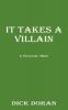 It Takes a Villain