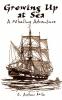 Growing Up at Sea