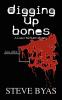Digging Up Bones