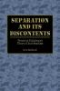 Separation and Its Discontents